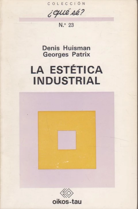 LA ESTÉTICA INDUSTRIAL