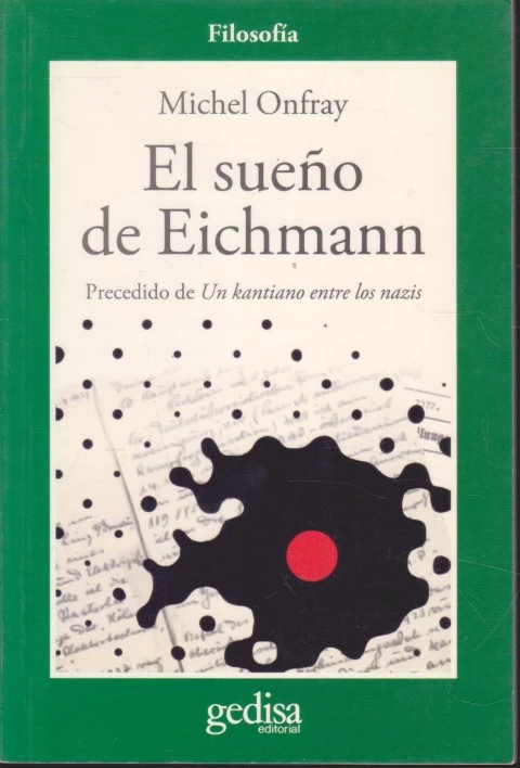 EL SUEÑO DE EICHMANN