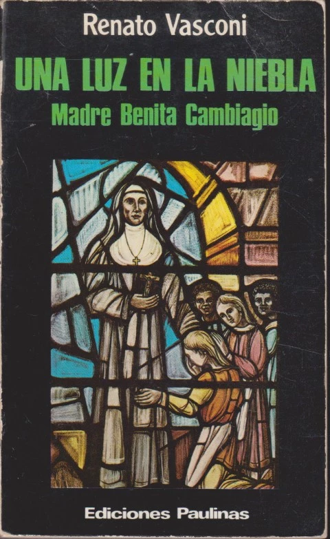 UNA LUZ EN LA SOMBRA. MADRE BENITA CAMBIAGIO