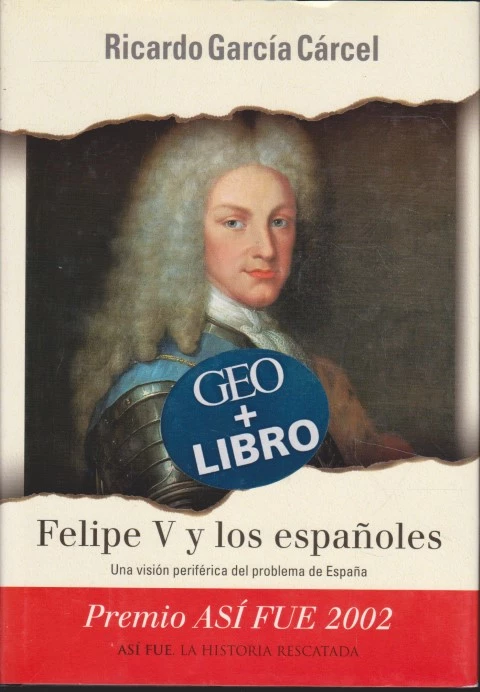 FELIPE V Y LOS ESPAÑOLES