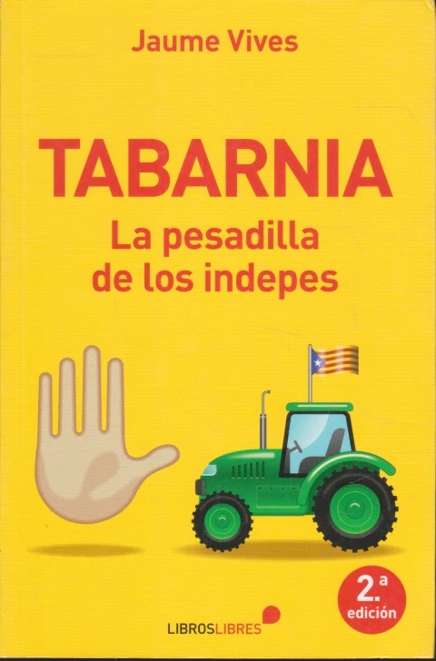 TABARNIA. LA PESADILLA DE LOS INDEPES