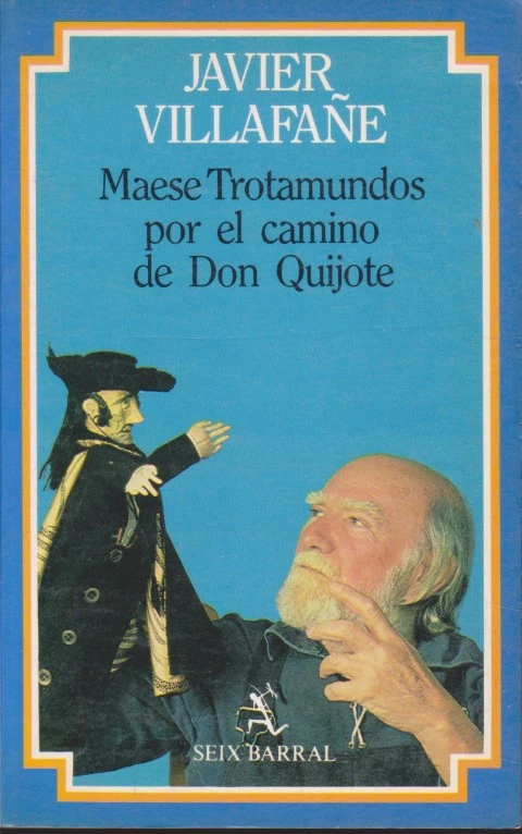 MAESE TROTAMUNDOS POR EL CAMINO DE DON QUIJOTE