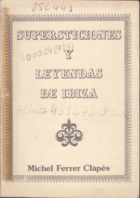 SUPERSTICIONES Y LEYENDAS DE IBIZA