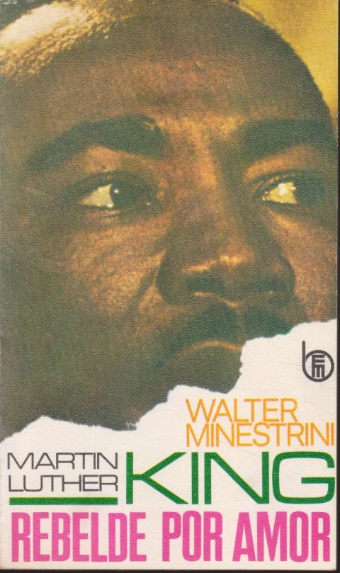 MARTIN LUTHER KING. REBELDE POR AMOR