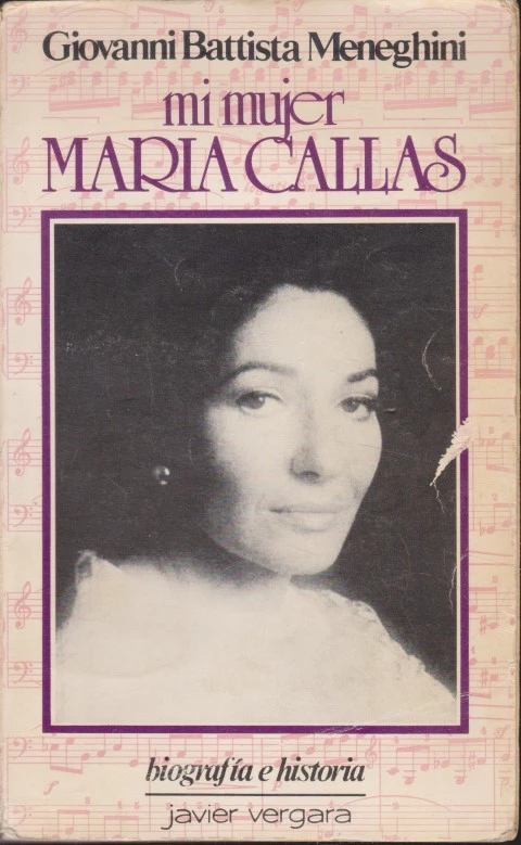 MI MUJER, MARÍA CALLAS
